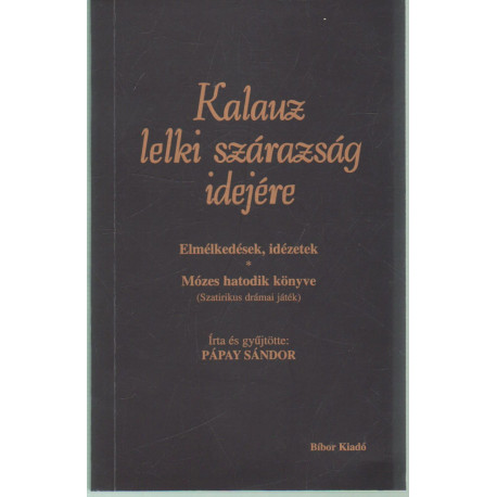 Kalauz lelki szárazság idejére