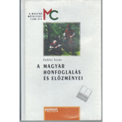 A magyar honfoglalás és előzményei