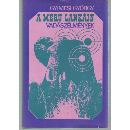 A Meru lankáin vadásznélmények