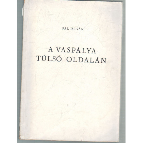A vaspálya túlsó oldalán