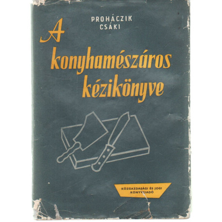 A konyhamészáros kézikönyve
