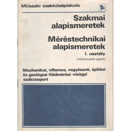 Méréstechnikai ismeretek I. osztály