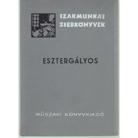 Az esztergályos