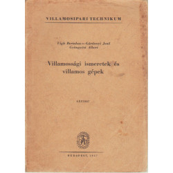 Villamossági ismeretek és villamos gépek