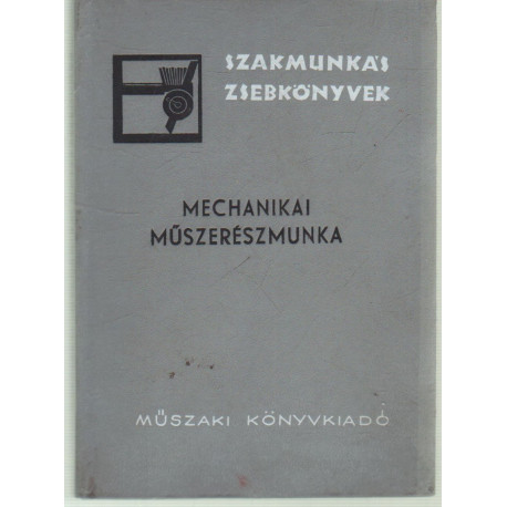 Mechanikai műszerészmunka