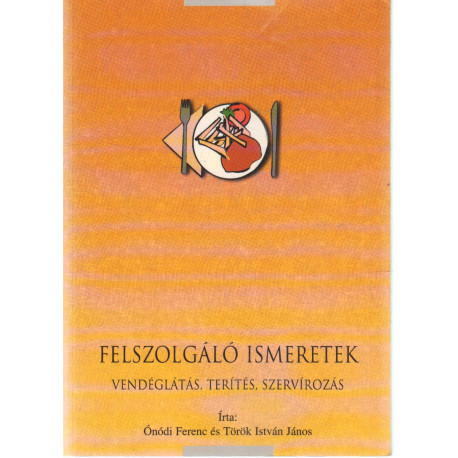 Felszolgáló ismeretek