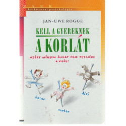 Kell a gyereknek a korlát