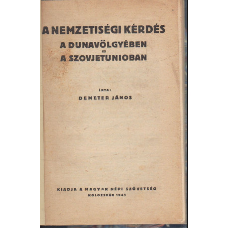 A nemzetiségi kérdés a Dunavölgyében és a Szovjetunioban