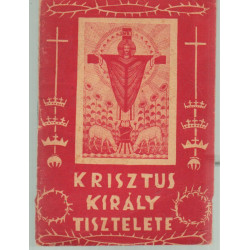 Krisztus király tisztelete
