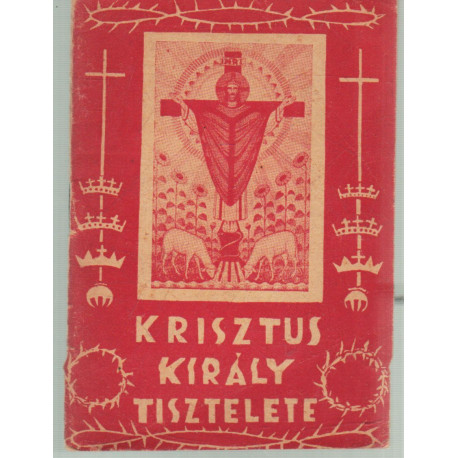 Krisztus király tisztelete