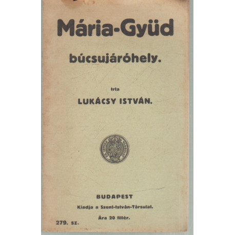 Mária-Gyüd búcsujáróhely