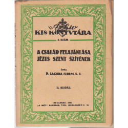 A család felajánlása Jézus Szent Szívének