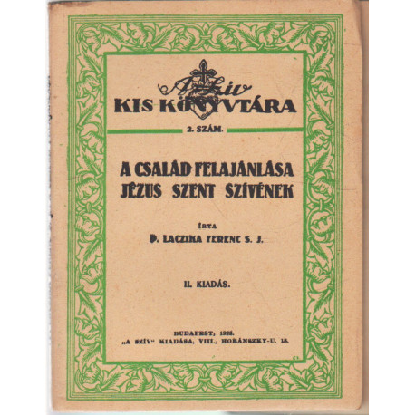 A család felajánlása Jézus Szent Szívének