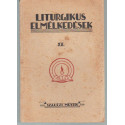 Liturgikus Elmélkedések XII.