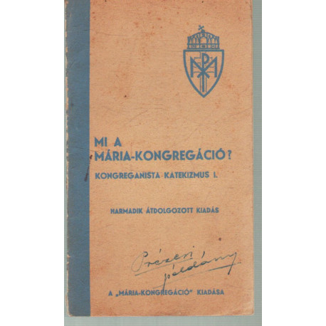 Mi a Mária-Kongregáció?
