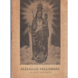 Századok vallomása