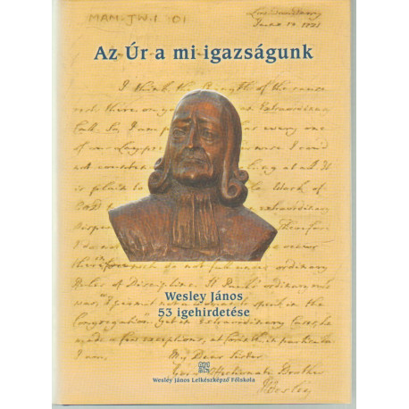 Az Úr a mi igazságunk