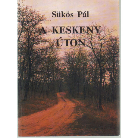 A Keskeny Úton