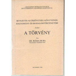 Bevezetés az Ószövetség könyveinek irodalom és hagyománytörténetébe I. rész