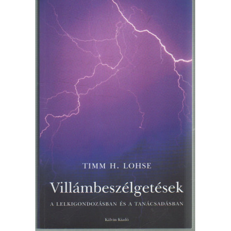 Villámbeszélgetések a lelkigondozásban és a tanácsadásban