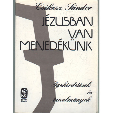 Jézusban van menedékünk