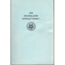 Jer, örvendjünk keresztyének!