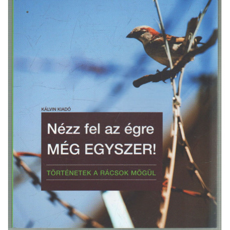 Nézz fel az égre még egyszer